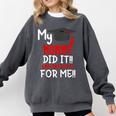 My MOMMY Did It Graduation Shirt Of Kids Nurse Graduation Comfort Colors Sweatshirt Pepper