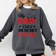 My Mommy Did It And She Did It For Me Nurse Graduation Mom Comfort Colors Sweatshirt Pepper