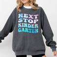 Next Stop Kindergarten Groovy Graduation Last Day Of School Comfort Colors Sweatshirt Pepper