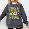 Nuclear Engineer Student Graduation Nuclear Engineering Comfort Colors Sweatshirt Pepper