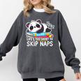 Panda Napping On Books Life’s Too Short To Skip Naps Comfort Colors Sweatshirt Pepper