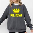 PhD Graduation Ph Diva t Shirt Phdiva Phd t Comfort Colors Sweatshirt Pepper