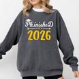 Phinally Done 2026 Doctorate PhD PhD Graduation 2026 Comfort Colors Sweatshirt Pepper