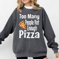 Pizza Lover Saying Introvert Anti Social Humor Foodie Comfort Colors Sweatshirt Pepper