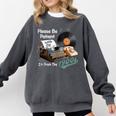 Please BePatient I'm From The 1900s Sarcastic Joke Comfort Colors Sweatshirt Pepper