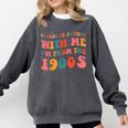 Please Be Patient With Me I'm From The 1900s Boho Saying Comfort Colors Sweatshirt Pepper