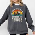 Please Be Patient With Me I'm From The 1900s Father's Day Comfort Colors Sweatshirt Pepper