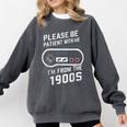 Please Be Patient I'm From The 1900s Father's Day Comfort Colors Sweatshirt Pepper