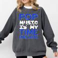Pop Music Becomes a Time Machine Nostalgia Sound Quote Comfort Colors Sweatshirt Pepper Pop Music Becomes a Time Machine Nostalgia Sound Quote Comfort Colors Sweatshirt Pepper