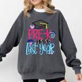 Pre-K Is So First Year Shirt Kids School Graduation Cute Comfort Colors Sweatshirt Pepper