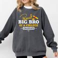 Proud Big Bro Of a College Graduate Graduation Grad Comfort Colors Sweatshirt Pepper