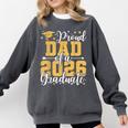 Proud Dad Of A 2026 Graduate Senior Graduation Class Of 2026 Comfort Colors Sweatshirt Pepper