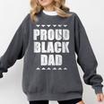 Proud Dad Father's Day Graduation Holiday Comfort Colors Sweatshirt Pepper
