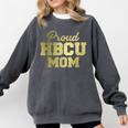 Proud HBCU Mom Graduation College Comfort Colors Sweatshirt Pepper