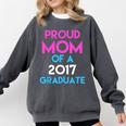 Proud Mom Of A 2017 Graduate Graduation Tee T-Shirt Comfort Colors Sweatshirt Pepper