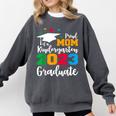 Proud Mom Of A 2023 Graduate Senior 2023 Graduation 23 Comfort Colors Sweatshirt Pepper