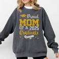 Proud Mom Of A 2025 Graduate Senior Class Of 2025 Graduation Comfort Colors Sweatshirt Pepper