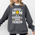 Proud Mom Of Baseball Senior 2026 Graduation Comfort Colors Sweatshirt Pepper