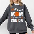 Proud Mom Of a Basketball Senior Class Of 2026 Graduation Comfort Colors Sweatshirt Pepper