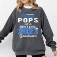 Proud Pops Of 2023 College Graduate Family 23 Graduation Comfort Colors Sweatshirt Pepper