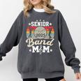 Proud Senior Mom Marching Band Mom Class Of 2025 Graduation Comfort Colors Sweatshirt Pepper