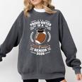 Proud Sister Of a 2026 Football Senior Graduation Comfort Colors Sweatshirt Pepper