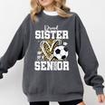 Proud Sister Of A 2026 Senior Soccer Graduation Leopard Comfort Colors Sweatshirt Pepper