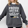 Proud Sister Of A Grad Class Of 2018 Graduation Apparel Comfort Colors Sweatshirt Pepper