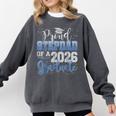 Proud Stepdad Of Senior 2026 Class Of 2026 Graduation Comfort Colors Sweatshirt Pepper