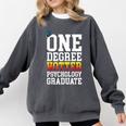 Psychology Graduation Shirt Hotter By One Degree University Comfort Colors Sweatshirt Pepper