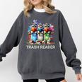 Racoons Trash Reader Book Lover Romantic Novels Premium Comfort Colors Sweatshirt Pepper Racoons Trash Reader Book Lover Romantic Novels Premium Comfort Colors Sweatshirt Pepper