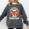 I Read Banned Books Shirt Cat Lover Bookworm Reader Men Women Kids Comfort Colors Sweatshirt Pepper