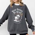 Read Books Be Weird Stay Feral Opossum Comfort Colors Sweatshirt Pepper