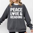 Reading I Love Books And Reading Comfort Colors Sweatshirt Pepper