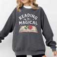 Reading Is Magical Book Lover Bookworm Librarian Library Day Comfort Colors Sweatshirt Pepper