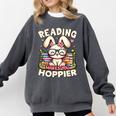 Reading Makes You Hoppier Bunny Book Fans Toddler Kid Comfort Colors Sweatshirt Pepper
