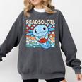 Readsolotl Blue Kawaii Axolotl Book Lover Reading Retro Comfort Colors Sweatshirt Pepper