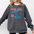 Retro Book Girl Summer Beach Vacation For Book Lover Comfort Colors Sweatshirt Pepper Retro Book Girl Summer Beach Vacation For Book Lover Comfort Colors Sweatshirt Pepper