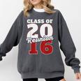Reunion 2016 Class Of 2016 Reunion 16 Graduation 2016 Comfort Colors Sweatshirt Pepper