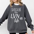 Rockin This Life Cute LVN Graphic For Nurse Graduation Comfort Colors Sweatshirt Pepper