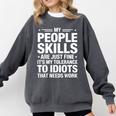 Sarcastic Saying Humor Introvert Workplace Attitude Comfort Colors Sweatshirt Pepper