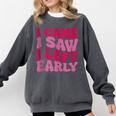 I Came I Saw I Left Early Sarcastic Introvert Saying Comfort Colors Sweatshirt Pepper I Came I Saw I Left Early Sarcastic Introvert Saying Comfort Colors Sweatshirt Pepper