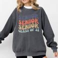SENIOR 2023 Retro Class Of 2023 Seniors Graduation 23 Hippie Comfort Colors Sweatshirt Pepper