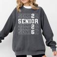 Senior 2026 Class Of 2026 Seniors Graduation 2026 Senior 26 Comfort Colors Sweatshirt Pepper