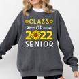 Senior Class Of 2022 Sunflower Graduation Seniors 22 Comfort Colors Sweatshirt Pepper