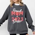 Senior Graduation Class Of 2023 Proud Mom Of 2023 Senior Comfort Colors Sweatshirt Pepper