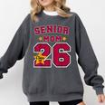 Senior Mom 2026 Proud Senior Mom Class Of 26 For Graduation Comfort Colors Sweatshirt Pepper