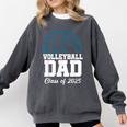 Senior Volleyball Dad Class Of 2025 Graduation Graduate Comfort Colors Sweatshirt Pepper