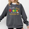 Sixth 6th Grade 2018 Nailed It Graduation Shirt Comfort Colors Sweatshirt Pepper