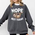 Sloth Shirts Cute Introvert Nope Not Today Sloth Comfort Colors Sweatshirt Pepper Sloth Shirts Cute Introvert Nope Not Today Sloth Comfort Colors Sweatshirt Pepper